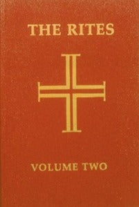 The Rites of the Catholic Church  Volume Two