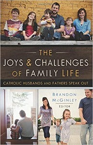 The Joys & Challenges of Family Life