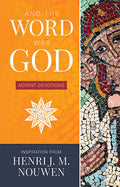 En die Woord was God Advent Devotions