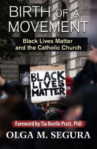Geboorte van 'n beweging: Black Lives Matter en die Katolieke Kerk