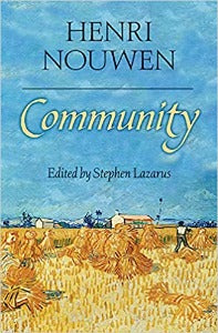 Community - Henri Nouwen
