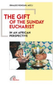 Die Geskenk van die Eucharistie Sondag in 'n Afrika-perspektief