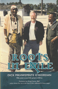 Roots in Exile - Fifty years as an Irish priest in Africa