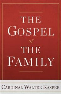 The Gospel of the Family