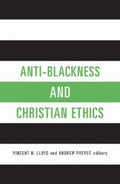 Anti-Blackness and Christian Ethics