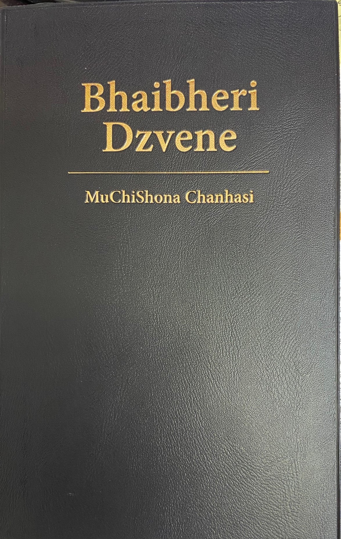 IBHAIBERI DZVENE - IBhayibhile YesiShona