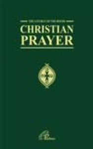 Christian Prayer - The Liturgy of the Hours