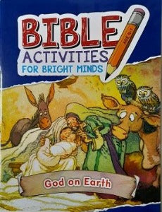 Bible activities for bright minds - God on earth
