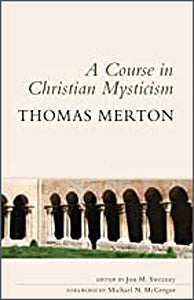 A Course in Christian Mysticism