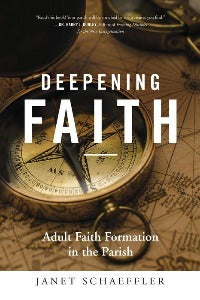 Deepening faith - Adult Faith Formation in the Parish