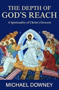 The depth of God's reach - A spirituality of Christ's Descent