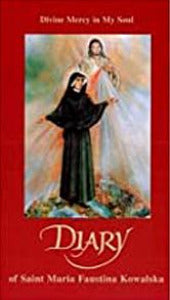 Dagboek van Saint Faustina - Goddelike genade in my siel 