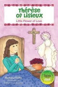 Thérèse van Lisieux: Klein blommetjie van liefde 