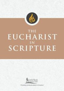 The Eucharist in Scripture