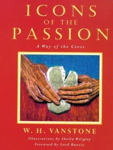 Icons of the Passion - A Way of the Cross