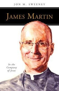 James Martin -- in the Company of Jesus