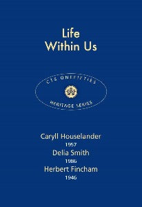 Life Within Us - Heritage Series