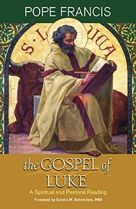 Die Evangelie van Lukas - 'n Geestelike en Pastorale Lesing