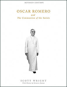 Oscar Romero and The Communion of the Saints - Revised Edition