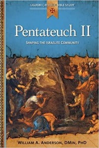 Pentateuch II - Shaping the Israelite Community