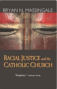 Racial Justice and the Catholic Church