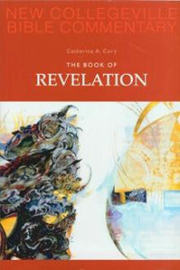 The Book of Revelation - New Collegeville Bible Commentary