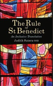 The Rule of St Benedict - 'n Inklusiewe vertaling