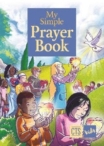 My Simple Prayer Book - CTS Kids
