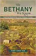 The Bethany We Know - Verken verhouding in die geselskap van Jesus