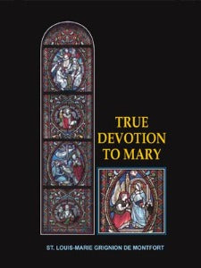 True Devotion to Mary