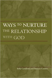 Ways to nurture the Relationship with God - Catechesis of the Good Shepherd